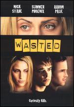 Wasted