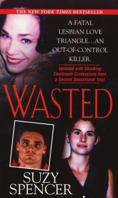Wasted - Spencer, Suzy