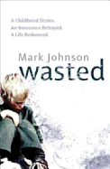 Wasted