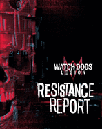 Watch Dogs Legion: Resistance Report