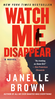 Watch Me Disappear - Brown, Janelle