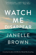 Watch Me Disappear