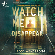 Watch Me Disappear