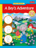 Watch Me Draw a Boy's Adventure