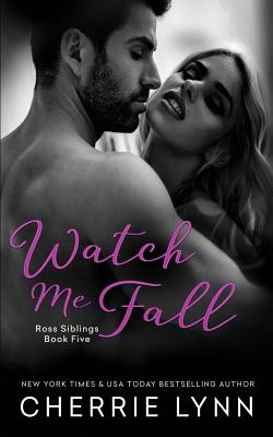 Watch Me Fall - Lynn, Cherrie