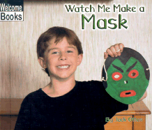 Watch Me Make a Mask