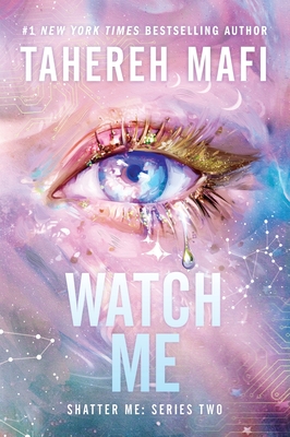 Watch Me - Mafi, Tahereh
