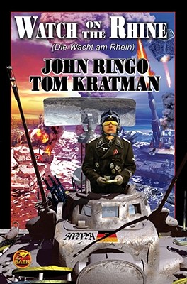 Watch on the Rhine - Ringo, John, and Kratman, Tom