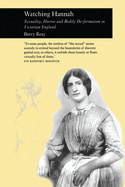 Watching Hannah: Sexuality, Horror and Bodily de-Formation in Victorian England