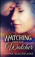 Watching Over the Watcher