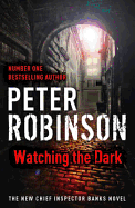 Watching the Dark: DCI Banks 20