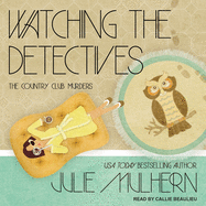 Watching the Detectives