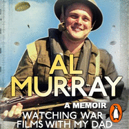 Watching War Films with My Dad