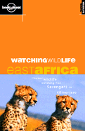 Watching Wildlife East Africa