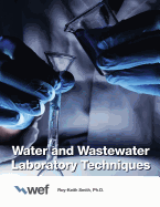 Water and Wastewater Laboratory Techniques
