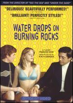 Water Drops on Burning Rocks - Fran�ois Ozon