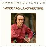 Water from Another Time: A Retrospective
