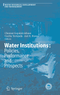 Water Institutions: Policies, Performance and Prospects