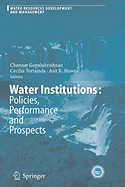 Water Institutions: Policies, Performance and Prospects