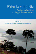 Water Law in India: An Introduction to Legal Instruments,