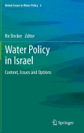 Water Policy in Israel: Context, Issues and Options