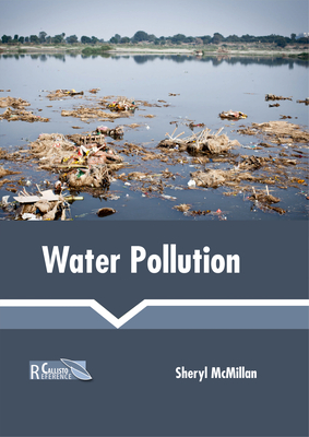 Water Pollution - McMillan, Sheryl (Editor)