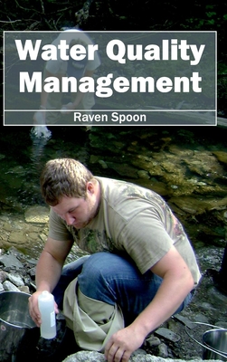 Water Quality Management - Spoon, Raven (Editor)
