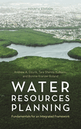 Water Resources Planning: Fundamentals for an Integrated Framework
