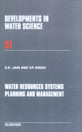 Water Resources Systems Planning and Management: Volume 51