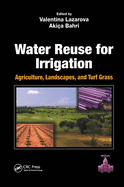 Water Reuse for Irrigation: Agriculture, Landscapes, and Turf Grass