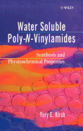 Water Soluble Poly-N-Vinylamides: Synthesis and Physicochemical Properties