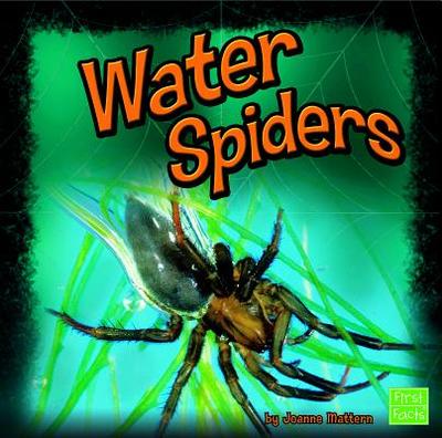 Water Spiders - Mattern, Joanne