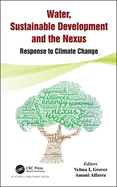Water, Sustainable Development and the Nexus: Response to Climate Change