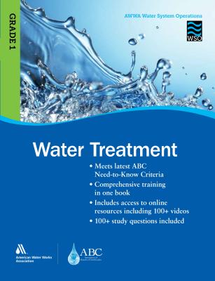 Water System Operations (Wso) Water Treatment, Grade I - Kerry J Howe, Editor