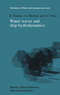 Water Waves and Ship Hydrodynamics: An Introduction
