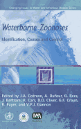Waterborne Zoonoses: Identification, Causes, and Control