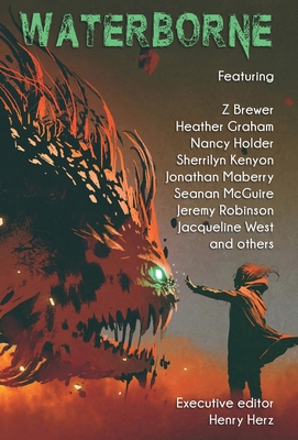 Waterborne - Herz, Henry (Editor), and Maberry, Jonathan, and Brewer, Z