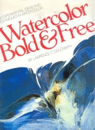 Watercolor Bold and Free