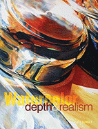 Watercolor Depth and Realism: 5 Simple Techniques for Adding Dimension to Your Paintings