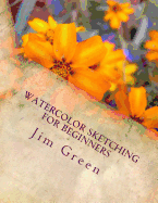 Watercolor Sketching for Beginners