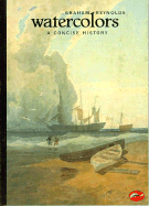 Watercolors: A Concise History