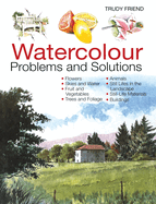 Watercolour Problems and Solutions: A Trouble-Shooting Handbook