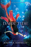 Waterfire Saga, Book Three Dark Tide (Waterfire Saga, Book Three)