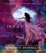 Waterfire Saga, Book Two: Rogue Wave