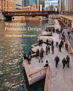 Waterfront Promenade Design: Urban Revival Strategies
