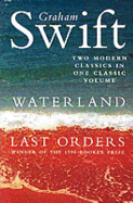 Waterland / Last Orders
