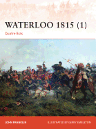 Waterloo 1815 (1): Quatre Bras