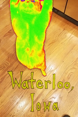 Waterloo, Iowa - Larsen, Eric