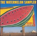Watermelon Sampler, Vol. 1