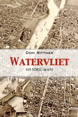 Watervliet: Historic Maps - Rittner, Don